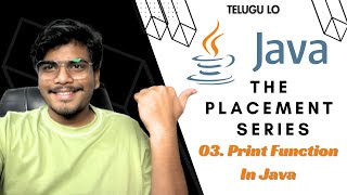 Java Print Function | Java Programming Tutorial in Telugu For Placements and Academics