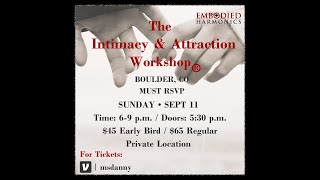 The Intimacy & Attraction Workshop®