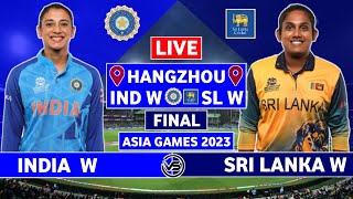 Asian Games 2023 Final Live: India W vs Sri Lanka W Final Live | IND W vs SL W Final Live Commentary