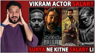 Vikram Movie Actors Salary | Shocking Salary Of Surya In Vikram | Kamal Haasan, Vijay, Fahadh