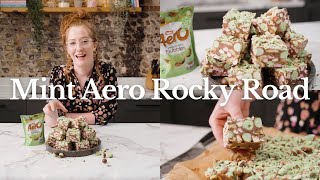 Mint Aero Rocky Road Recipe | Jane’s Patisserie