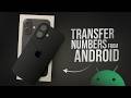 How to Transfer Numbers from Android to iPhone (tutorial)