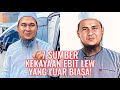 7 Sumber Kekayaan Ebit Lew Yang Luar Biasa!