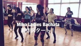 Bachata ladies - Miko Nakao  Ya te olvide