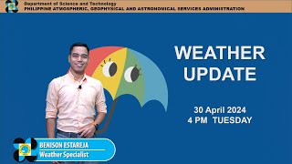 Public Weather Forecast issued at 4PM | April 30, 2024 - Tuesday