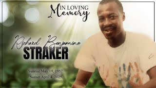 Celebrating the Life of Richard Benjamine Straker