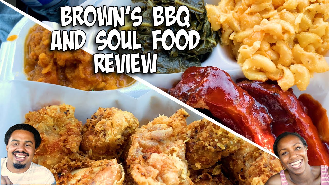 Brown's BBQ And Soul Food Review - YouTube