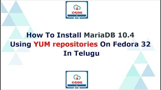 How To Install MariaDB 10.4 Using YUM repositories On Fedora 32 In Telugu