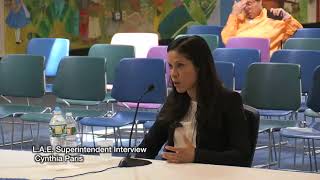 LAE Superintendent Interview - Cynthia Paris