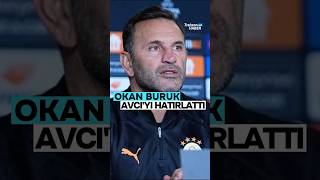 🚨 Okan Buruk, Abdullah Avcı’yı örnek aldı