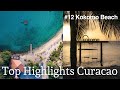 27 (Unknown) Curacao Highlights You Should Visit!!🌴☀️