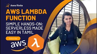 ⚡ AWS Lambda Function Simple Hands-On: Serverless Made Easy 🛠️ in Tamil ~ Anne Rinita