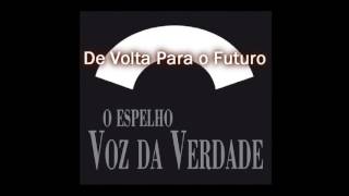 Voz da Verdade - Espelho (Album Completo)