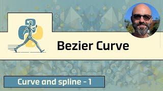 Curve and Spline Part1 : Bezier Curve