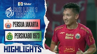 Persija Jakarta VS Persikabo 1973 - Highlights | BRI Liga 1 2023/24