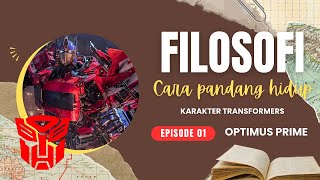 Filosofi dan cara pandang hidup Optimus Prime dalam cerita Transformers