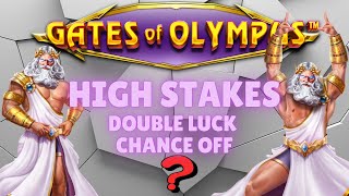 OG Gates of Olympus | Double Luck Chance Off (HIGH STAKES)