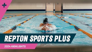 Repton Sports Plus 2024 | Highlights of the week