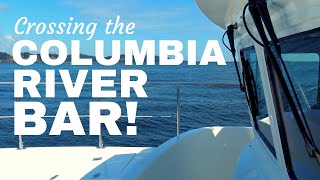 Crossing the Columbia River bar on a NORDHAVN 43 trawler + Weekly Q\u0026A!