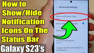 Galaxy S23's: How to Show/Hide Notification Icons On The Status Bar