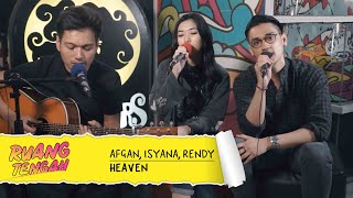 AFGAN, ISYANA SARASVATI, DAN RENDY PANDUGO - HEAVEN