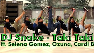 Taki Taki - DJ Snake | Dance Cover |  ft Selena, Gomez, Ozuna, Cardi.B