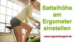 Sattelhöhe am ERGOMETER und HEIMTRAINER einstellen