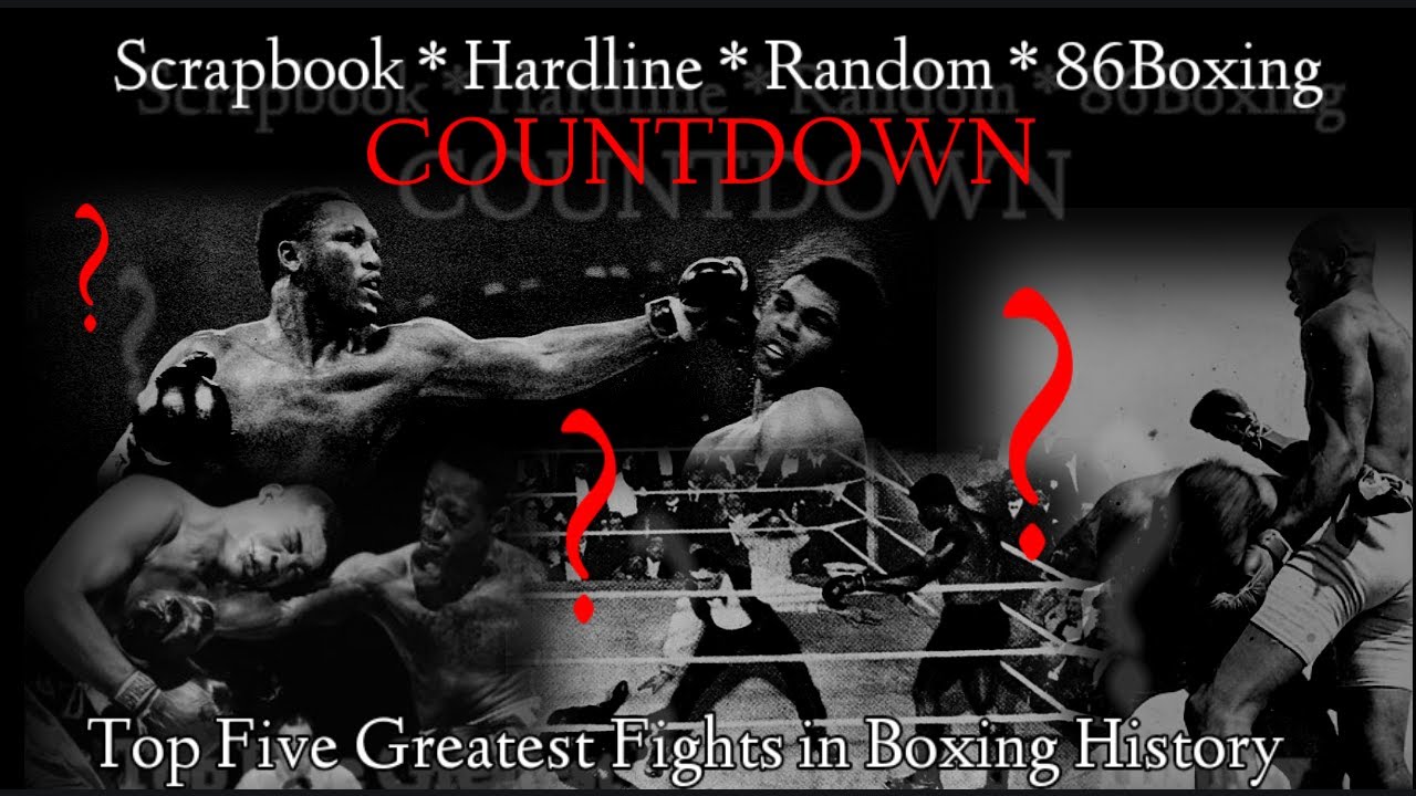 Top 5 Greatest Fights In Boxing History Countdown 👊 - YouTube