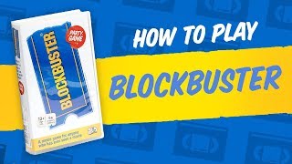 How to play Blockbuster – A Movie Game for Anyone Who's Ever Seen a Movie
