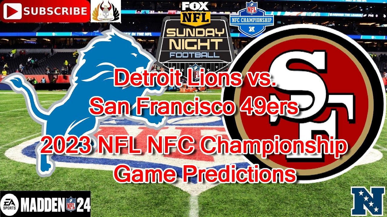 Detroit Lions Vs. San Francisco 49ers | 2023 NFL NFC Championship Game ...