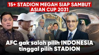 Tinggal Pilih !! AFC gak salah pilih Indonesia Host Piala ASIA 2031. 15+ Stadion Megah di Indonesia