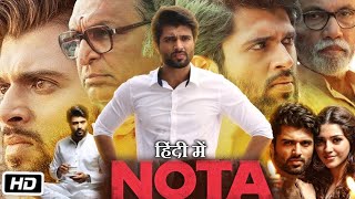 Nota 2024 Full HD Movie in Hindi Dubbed | Vijay Deverakonda | Nassar | Sanchana N | New blockbuster