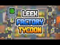 Leek Factory Tycoon Gameplay