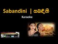 Sabandini | සබඳිනී | Karaoke | Without Voice (Abhisheka Wimalaweera & Pranirsha Thyagaraja)