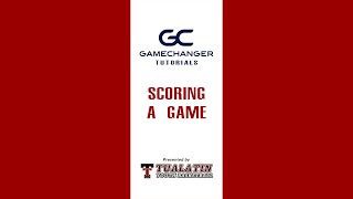 GameChanger Tutorial - Scoring A Game