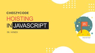 Hoisting in JavaScript Hindi | JavaScript Tutorial In Hindi | #32