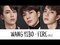 WANG YIBO (王一博 UNIQ) - FIRE Lyrics