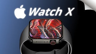 Apple Watch Series X Leaks - Expected Release Date, Specs, and More Rumors