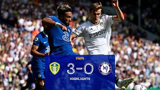 Leeds United 3-0 Chelsea | Premier League Highlights