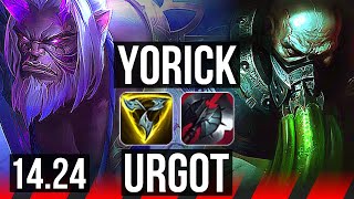 YORICK vs URGOT (TOP) | 800+ games | KR Diamond | 14.24