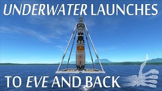 Underwater Launches To Eve's Seabed And Back - KSP Reddit Challenge