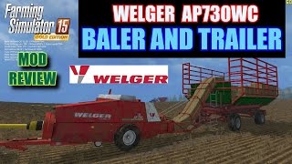 Farming Simulator 2015 - Mod Review "Welger AP730WC Baler and Trailer"