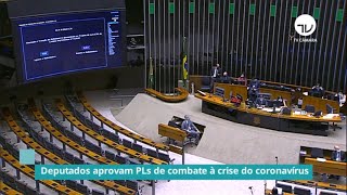 Deputados aprovam propostas de combate ao coronavírus e à crise econômica - 22/05/2020