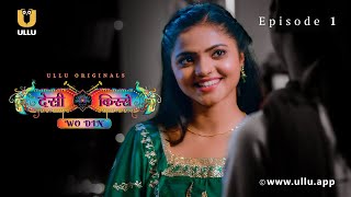 Maa Ki Mannat Se Dukhi Hai Ladki | Woh Din | Desi Kisse | Episode - 01 | Ullu Originals | Ullu App