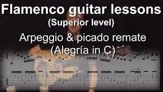 Flamenco guitar lessons - Superior level - Arpeggio \u0026 picado remate (Alegría in C major)