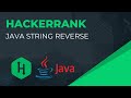 HackerRank JAVA | Java String Reverse Solution Explained