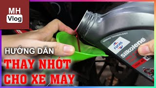 Hướng dẫn thay nhớt xe máy - Minh Hiệp Vlog.