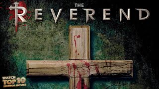 THE REVEREND: NEW AWAKENINGS 🎬 Exclusive Full Horror Movie Premiere 🎬 English HD 2023
