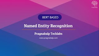 Demo of NLP Based Named Entity Recognition (NER) using BERT