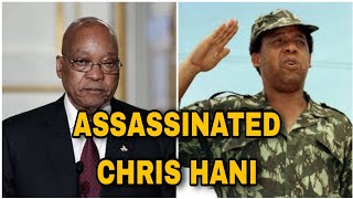 Why People Think Jacob Zuma KILLED Chris Hani!